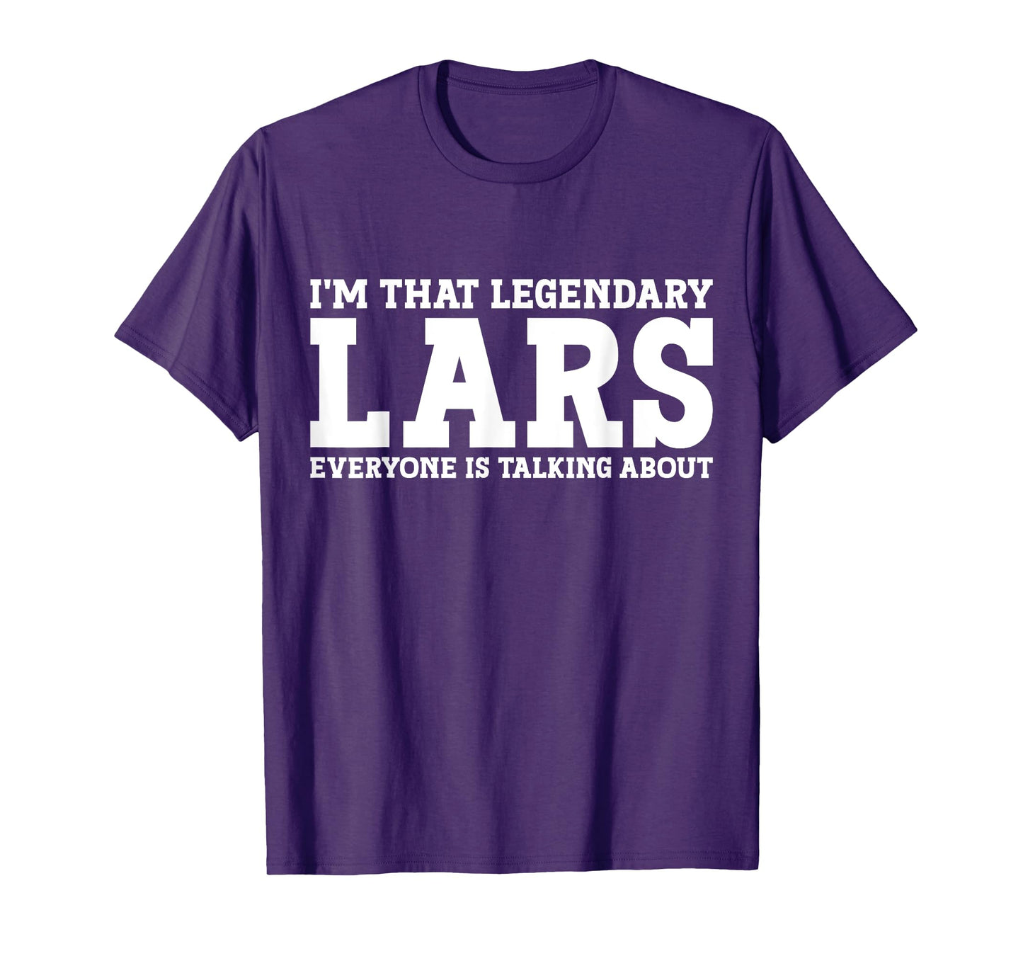 Lars Personal Name First Name Funny Lars T-Shirt