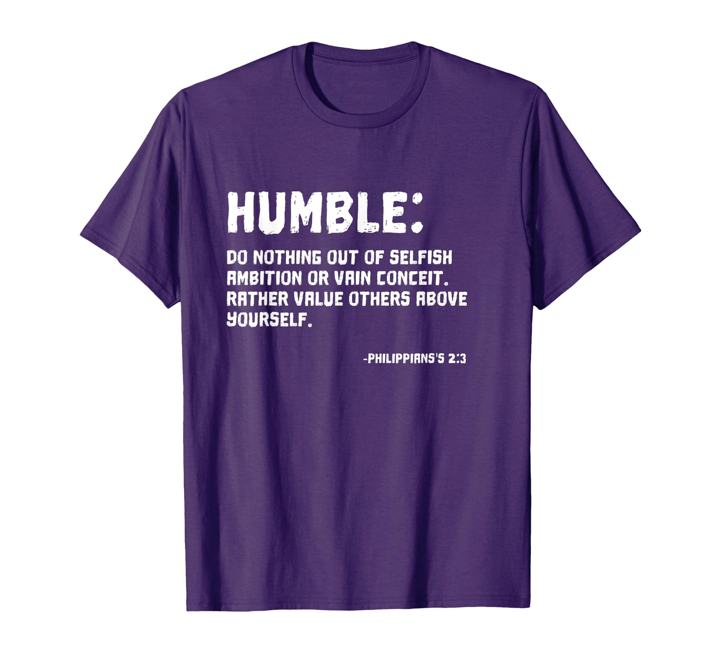Humble Christian, Inspirational Bible Quotes T-shirt Gift T-Shirt