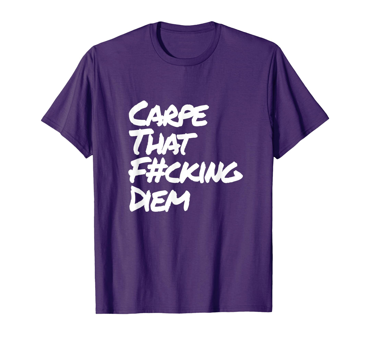 Carpe That Fucking Diem | seize the day Latin Yoga Saying T-Shirt