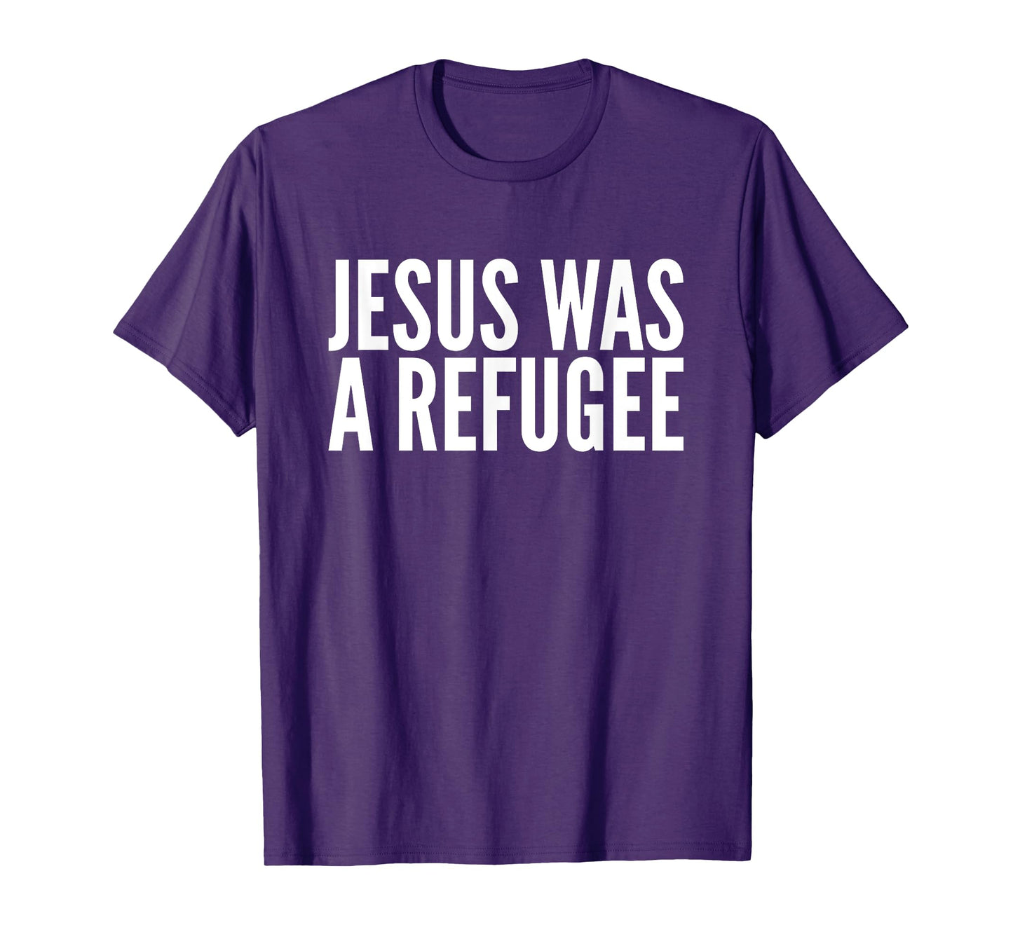 Jesus Was a Refugee T-Shirt