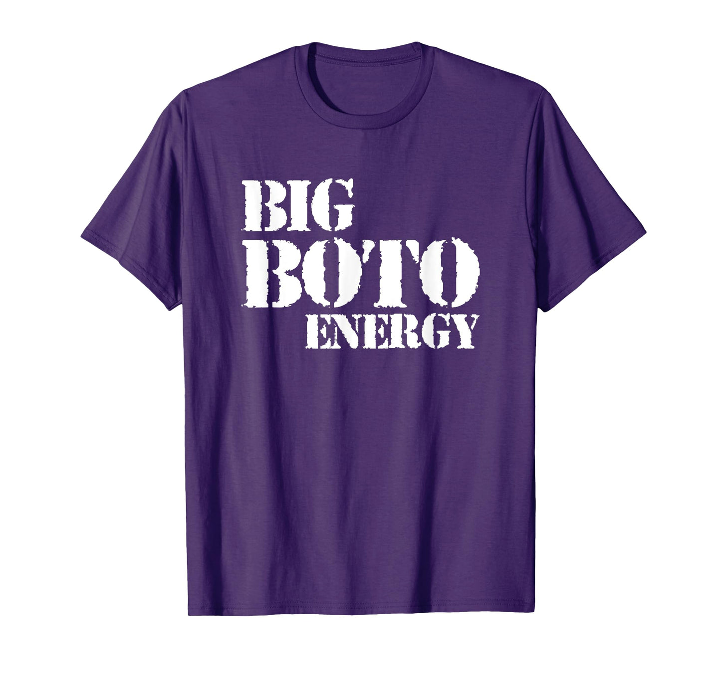 Big Boto Energy T-Shirt
