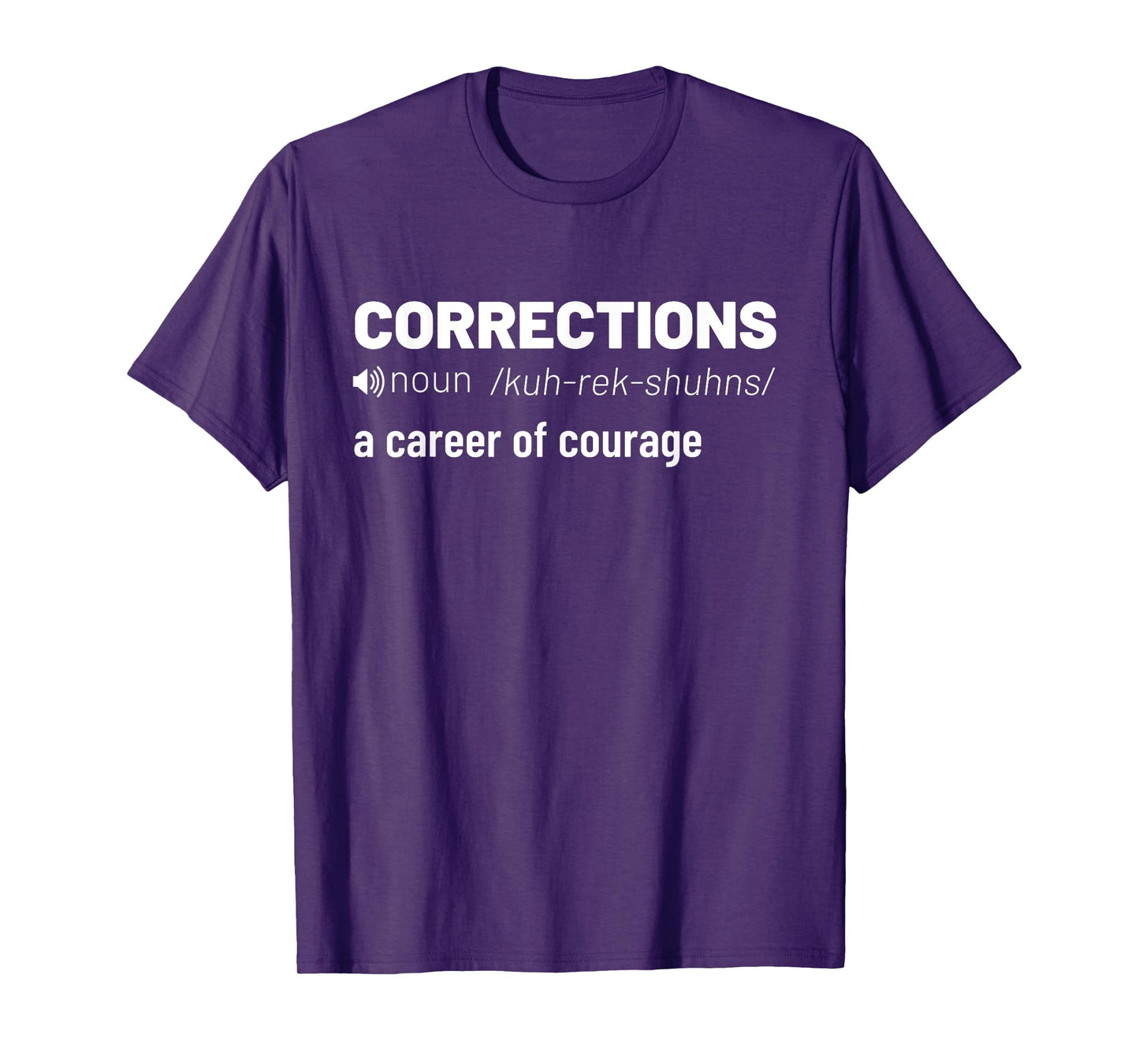 Corrections A Career Of Courage Correctional Officer Jail T-Shirt