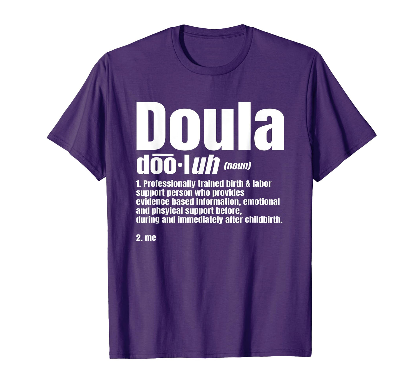 Doula Noun Birth Companion Childbirth Post-Birth Supporter T-Shirt