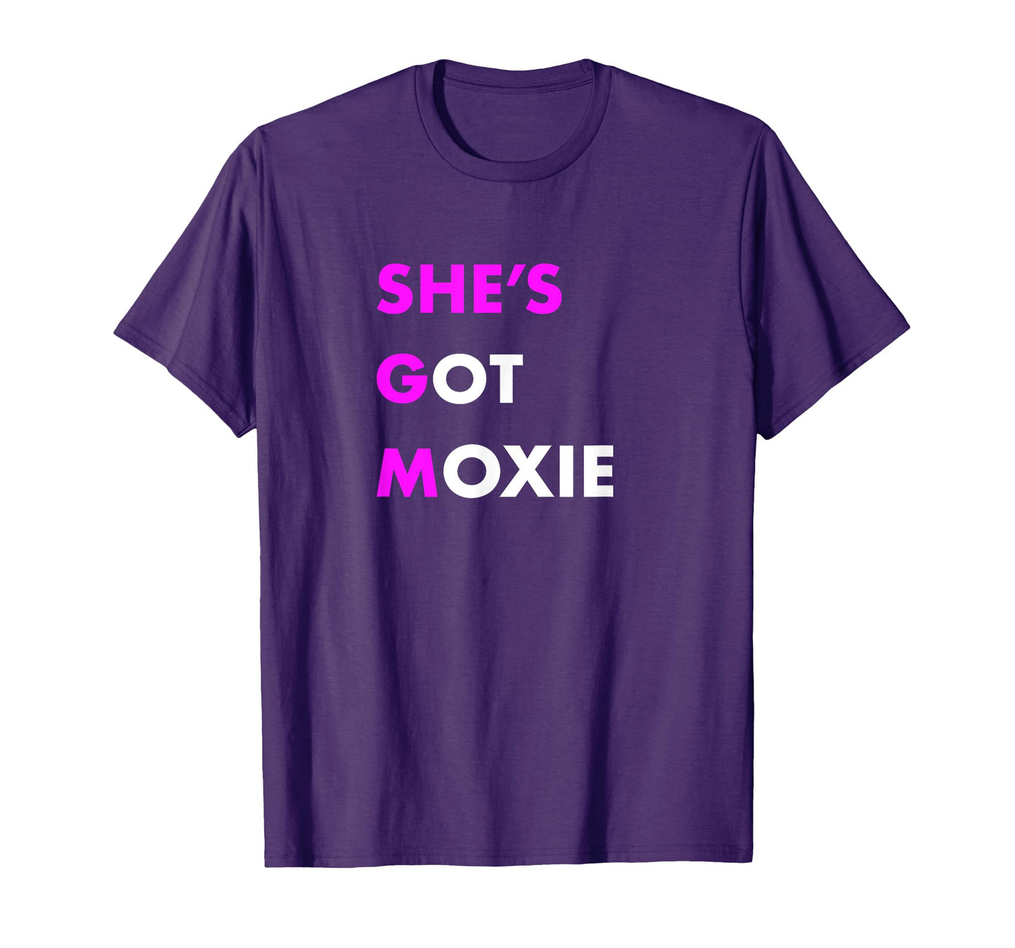 She's Got Moxie Inspirational Workout T-shirt T-Shirt