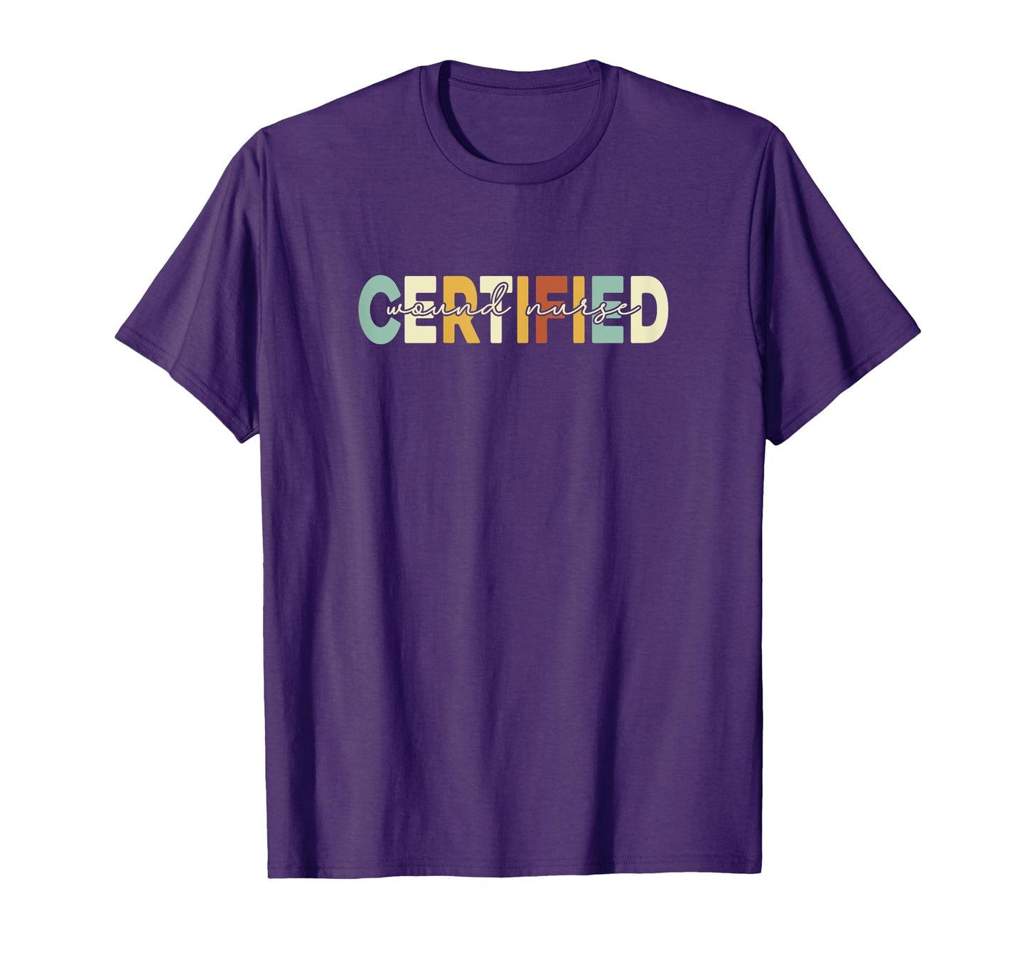 Certified Wound Nurse, Women Wound Nurse Retro T-Shirt