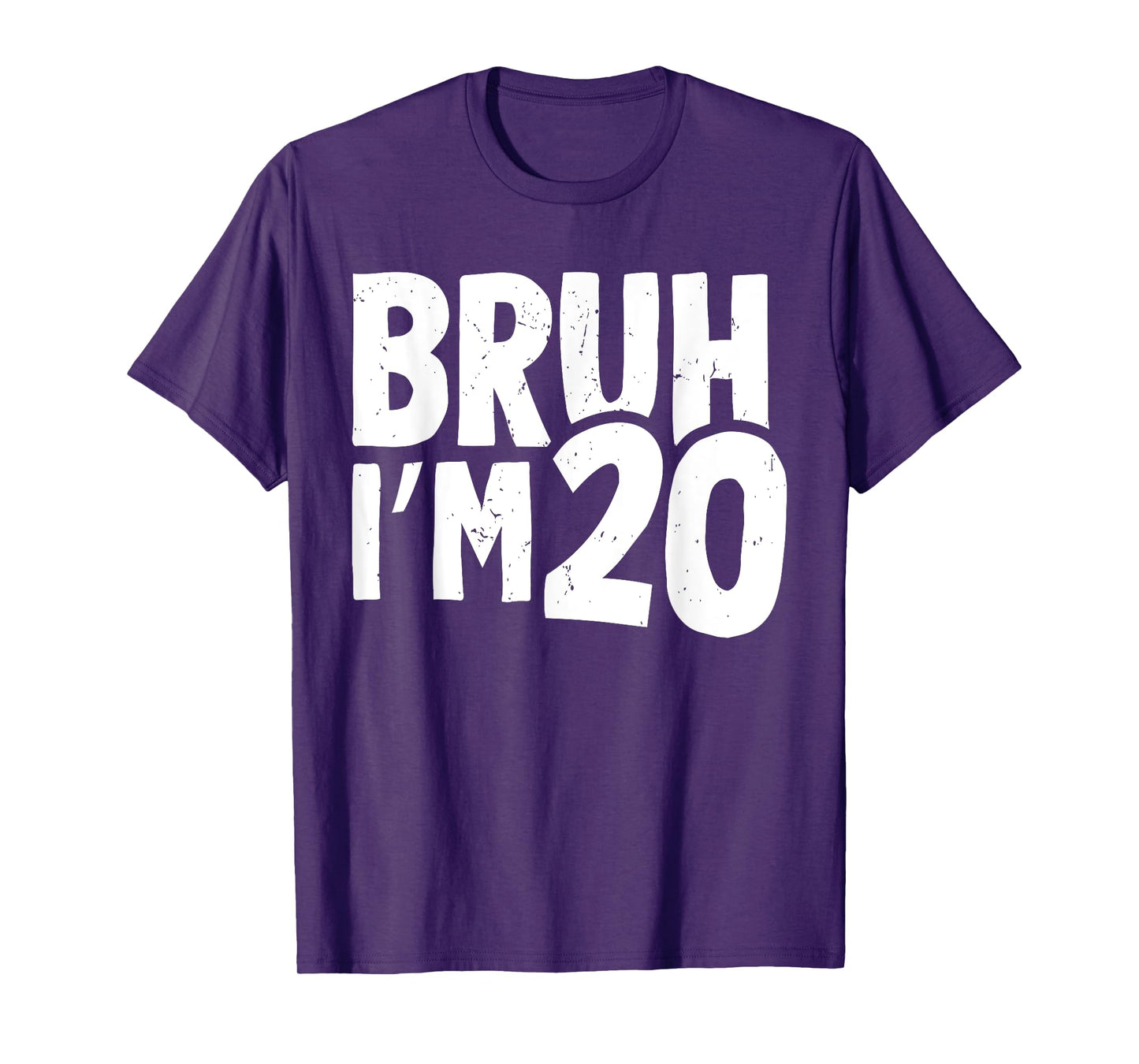 20th Birthday Shirt Boy Bruh I’m 20 Years Old Twenty Bday T-Shirt