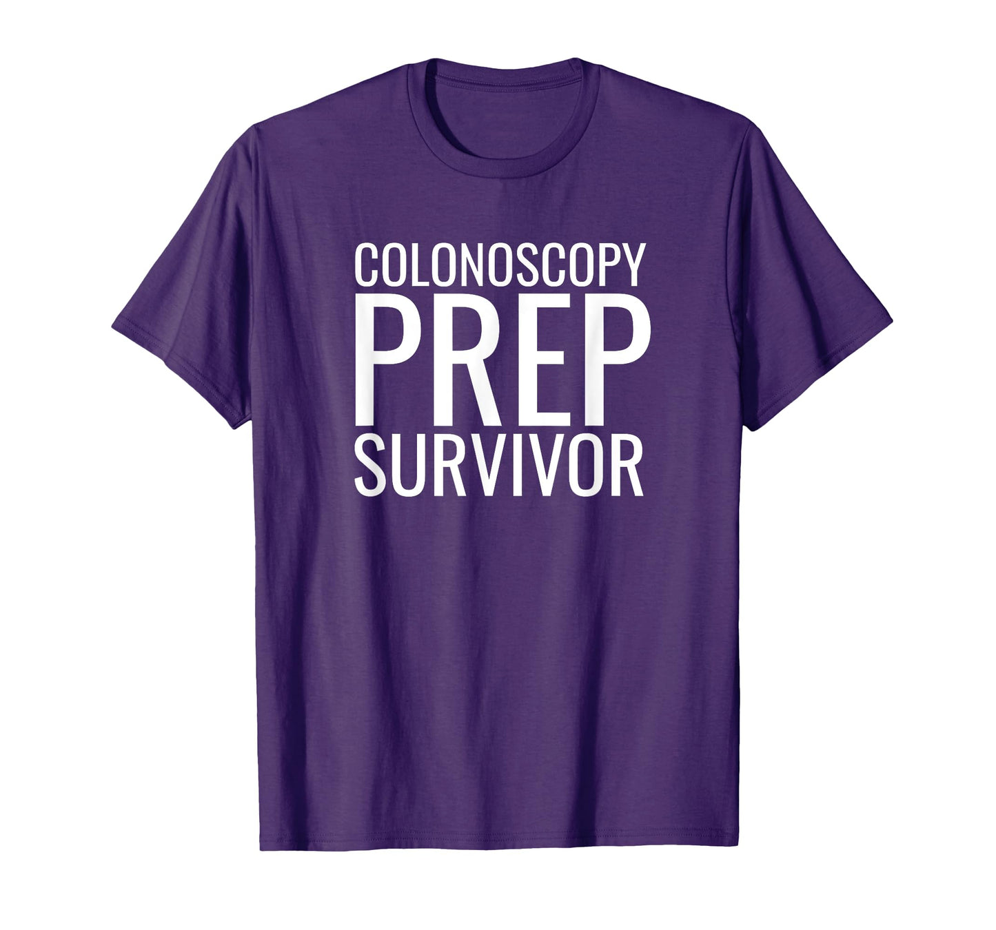 Colon Drink Prep Survivor GI Endoscopy Colonoscopy Joke T-Shirt