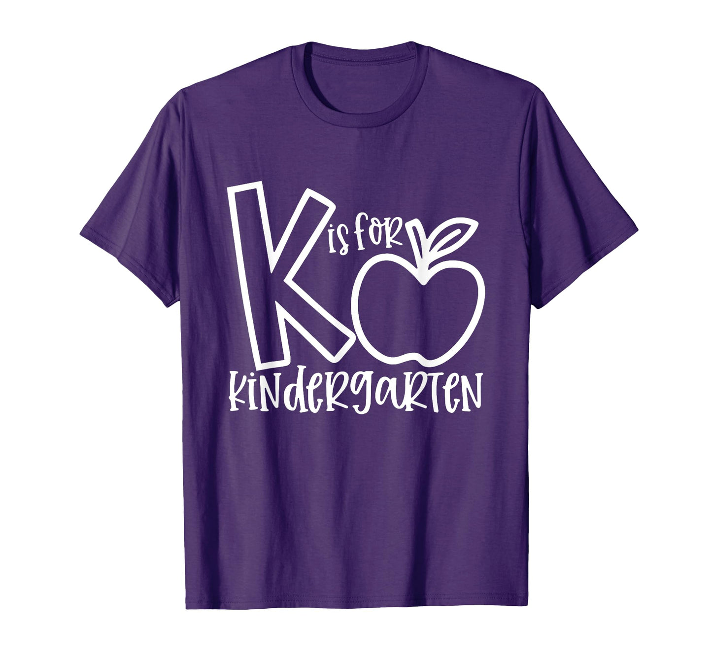 K is For Kindergarten, Funny Kindergarten Teacher Men Women Girls Kids T-Shirt