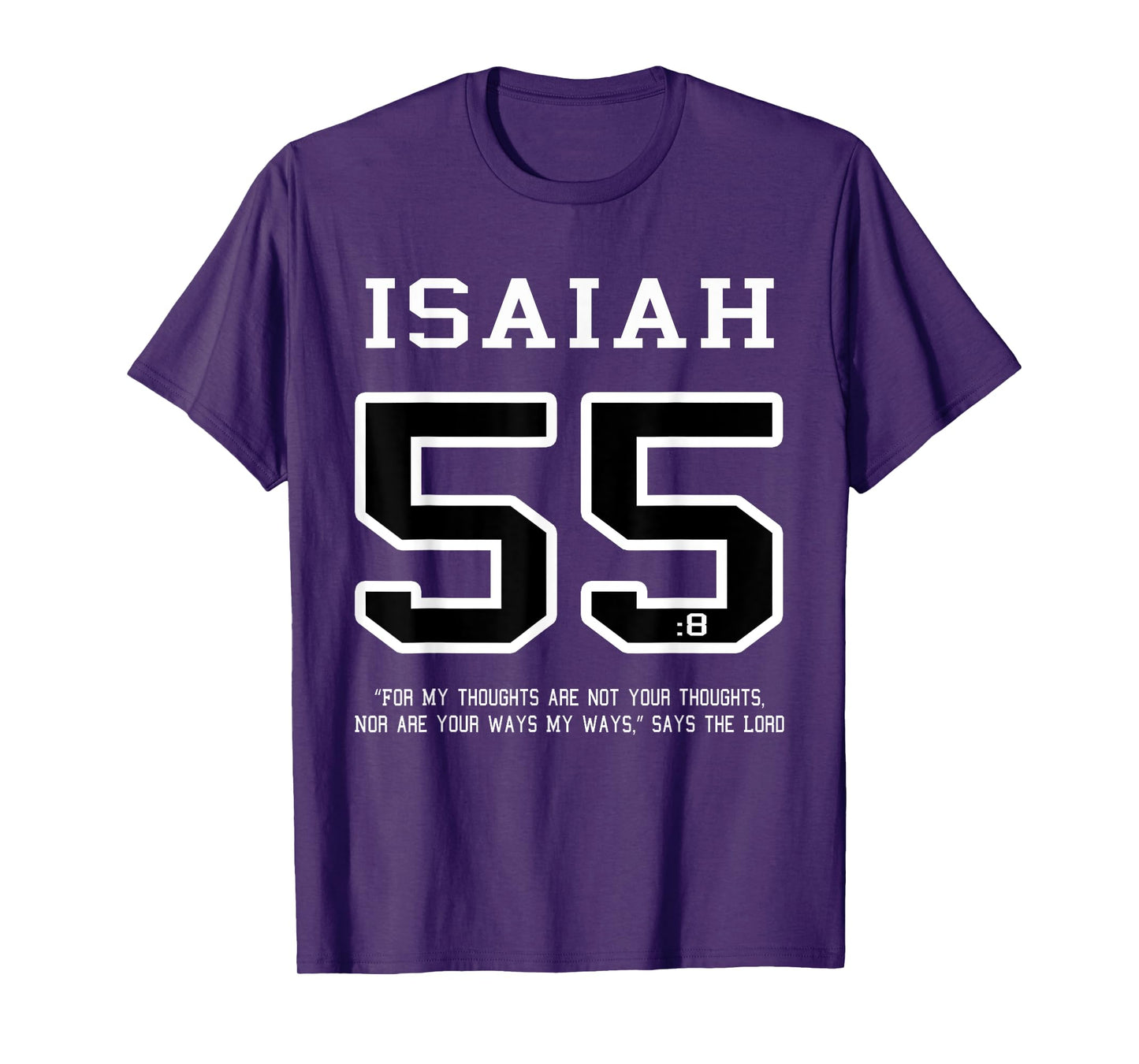 Isaiah 55 My Thoughts Are Not Your Thoughts Shirt Christian T-Shirt