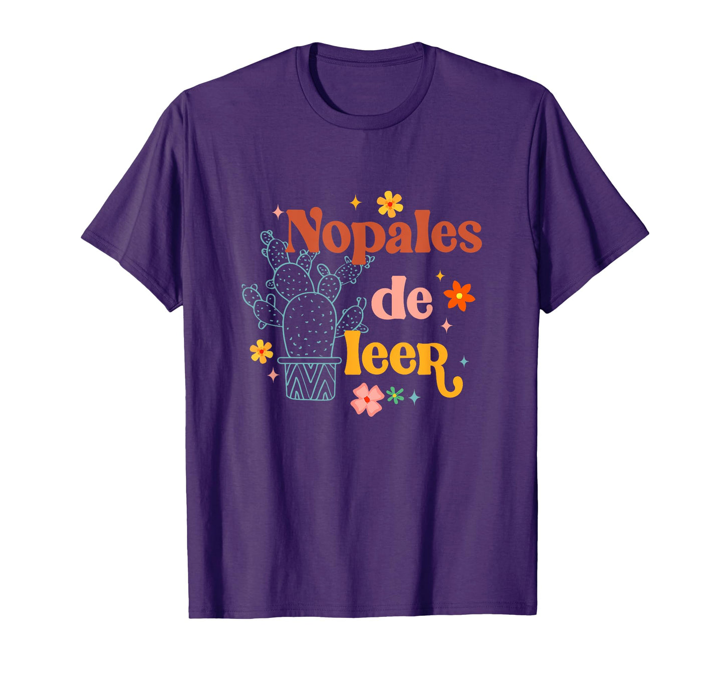 Nopales De Leer Spanish Teacher Maestra Cactus Bilingual T-Shirt for Men Women