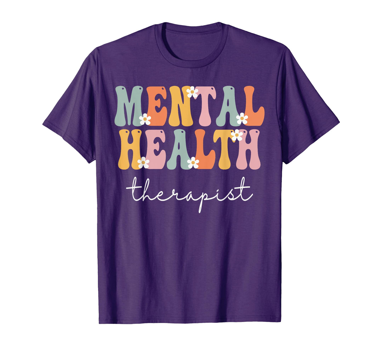 Mental Health Therapist Week Groovy Appreciation Day Women T-Shirt