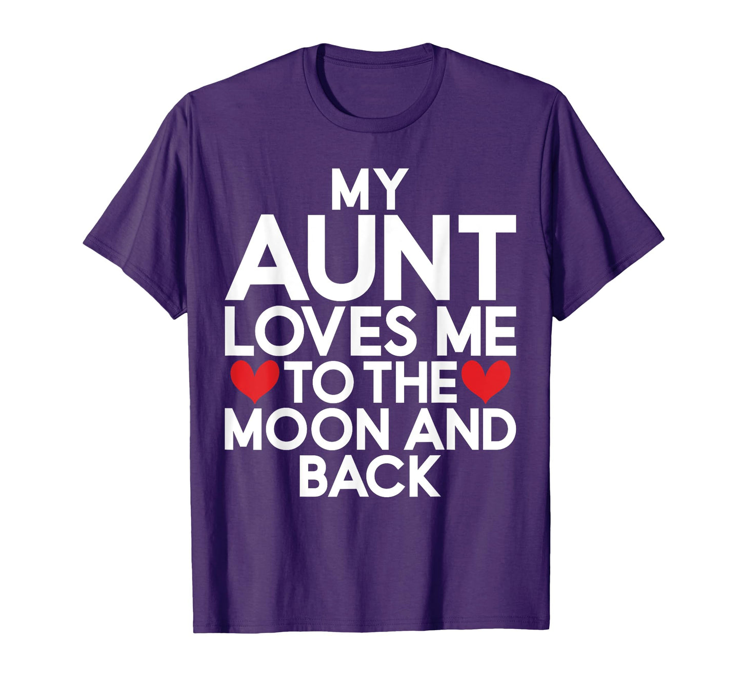 My Aunt loves me to the Moon and back Niece T-Shirt
