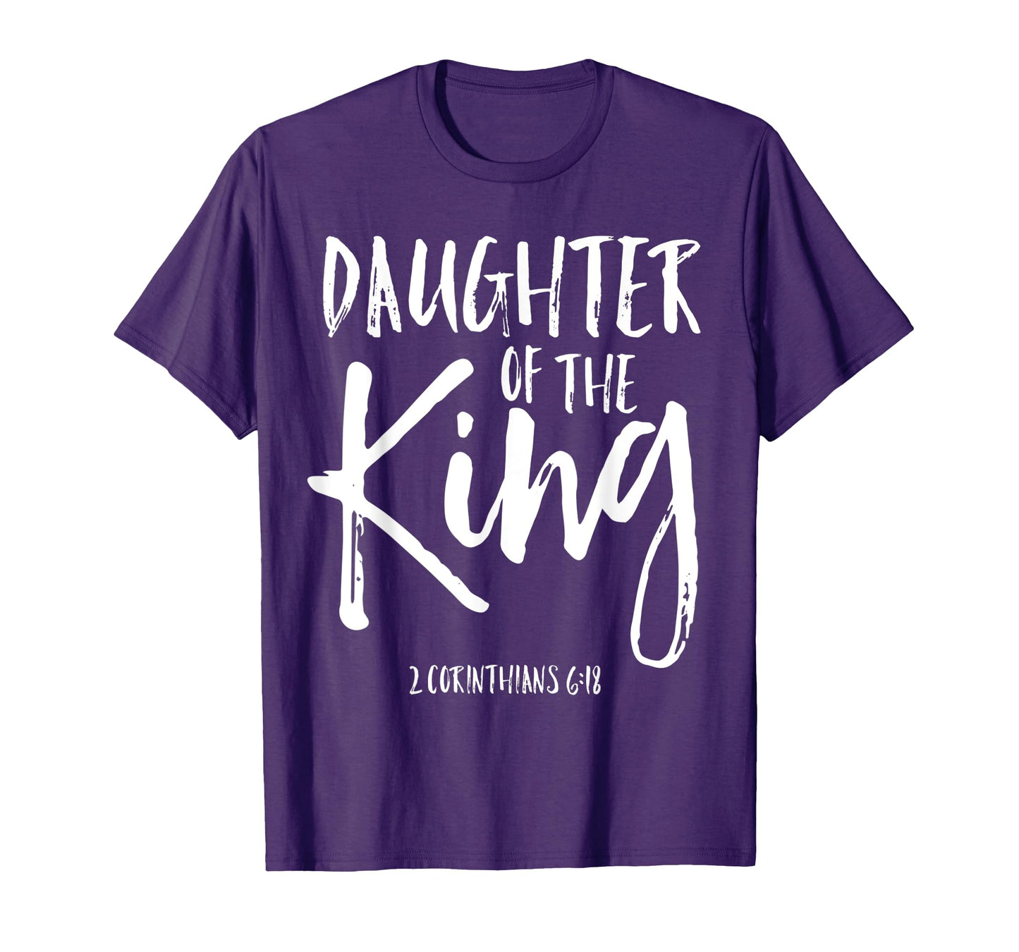 Daughter of the King Corinthians 6:18 Christian Woman Shirt