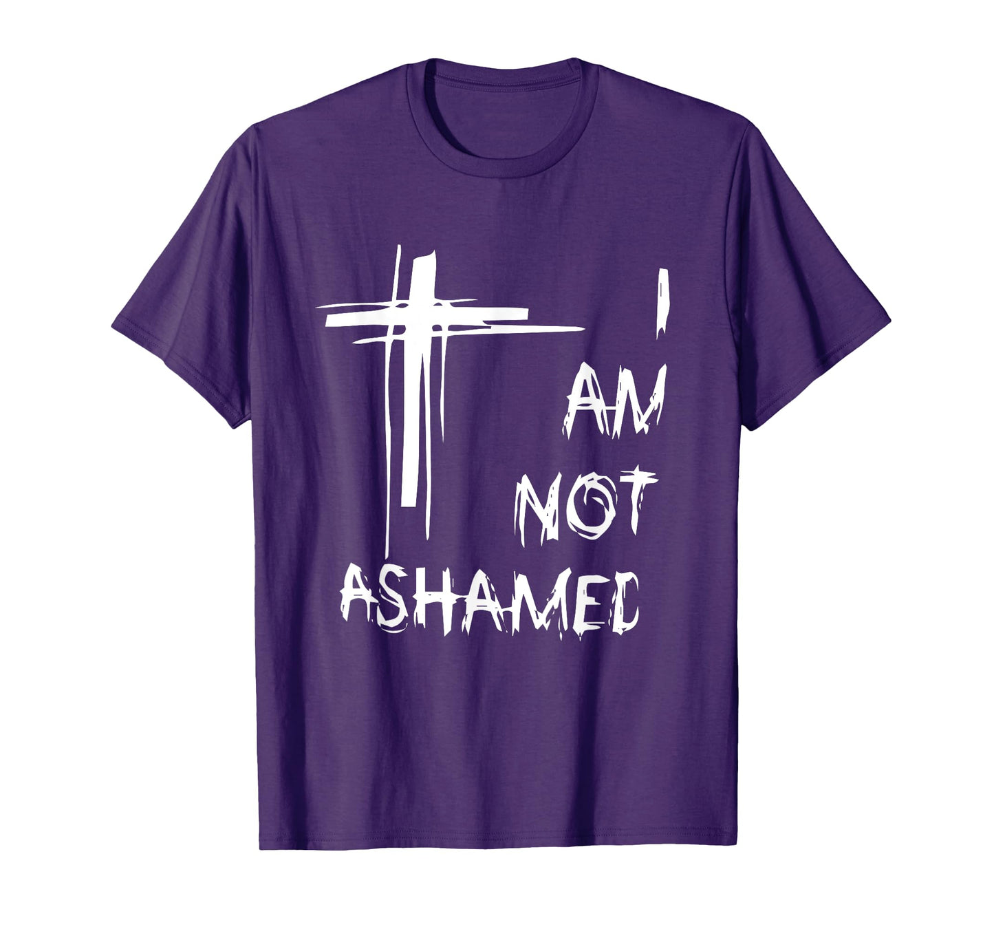 I am Not Ashamed T-Shirt T-Shirt