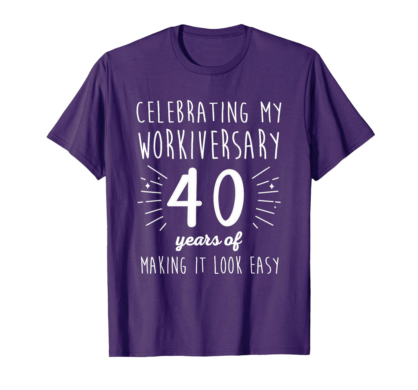 Celebrating Workiversary 40 Years Fun 40th Work Anniversary T-Shirt