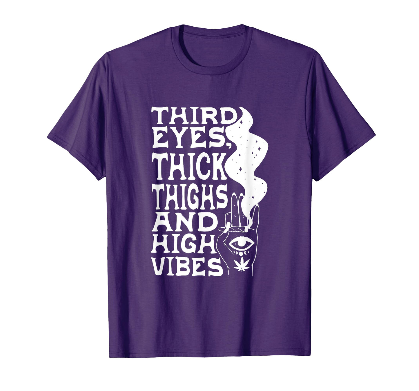 Third Eyes Thick Thighs And High Vibes Apparel T-Shirt