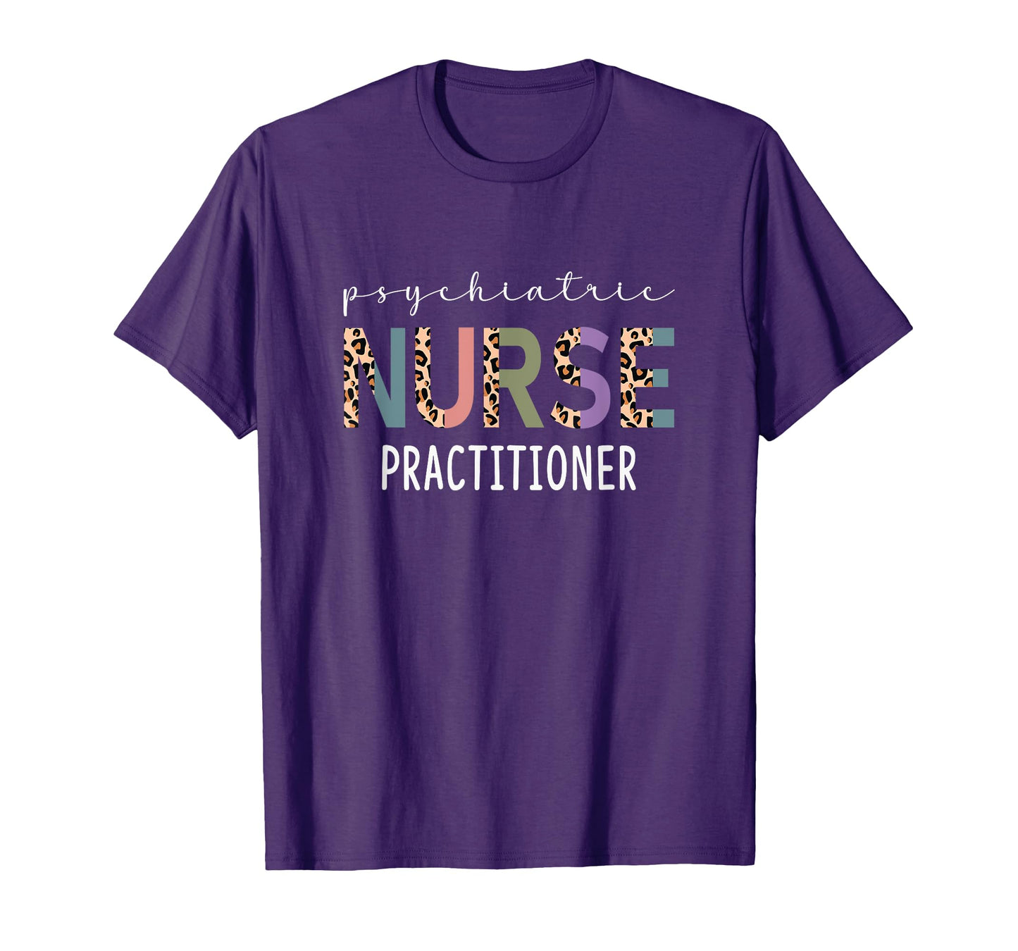 Funny Psychiatric Nurse Practitioner Gift PMHNP Nurse Women T-Shirt