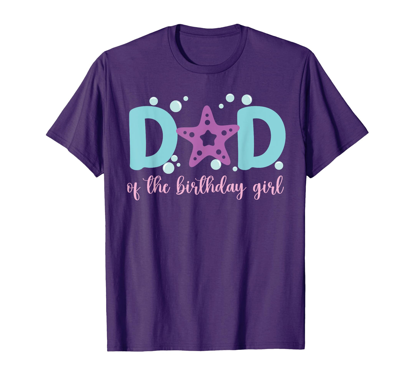 Dad of The Birthday Girl One-der The Sea Dada Under Sea T-Shirt