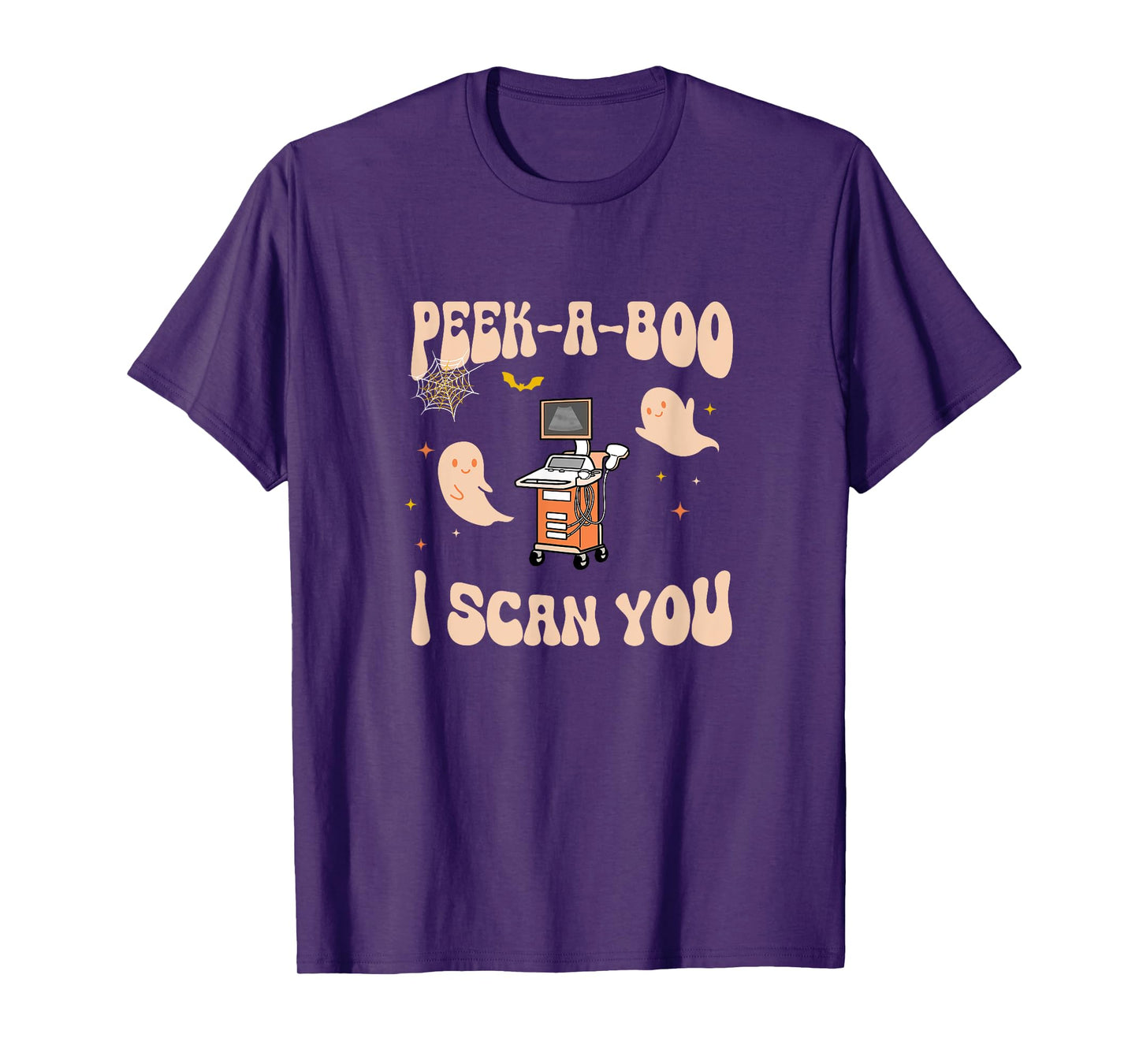 Peek A Boo I Scan You Sonographer Halloween Ultrasound Tech T-Shirt