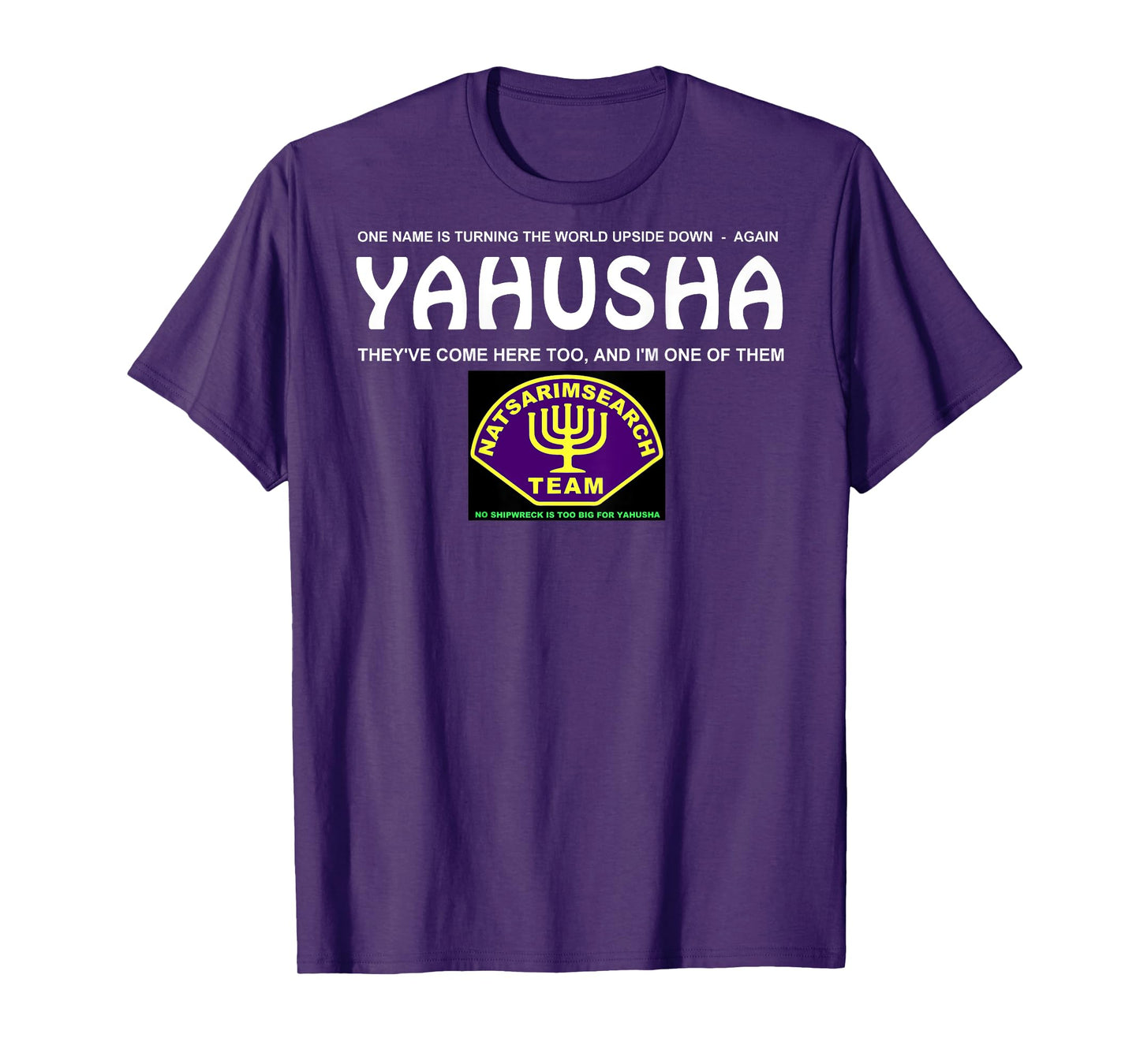 Yahusha T-shirt with Natsarim badge - back print only