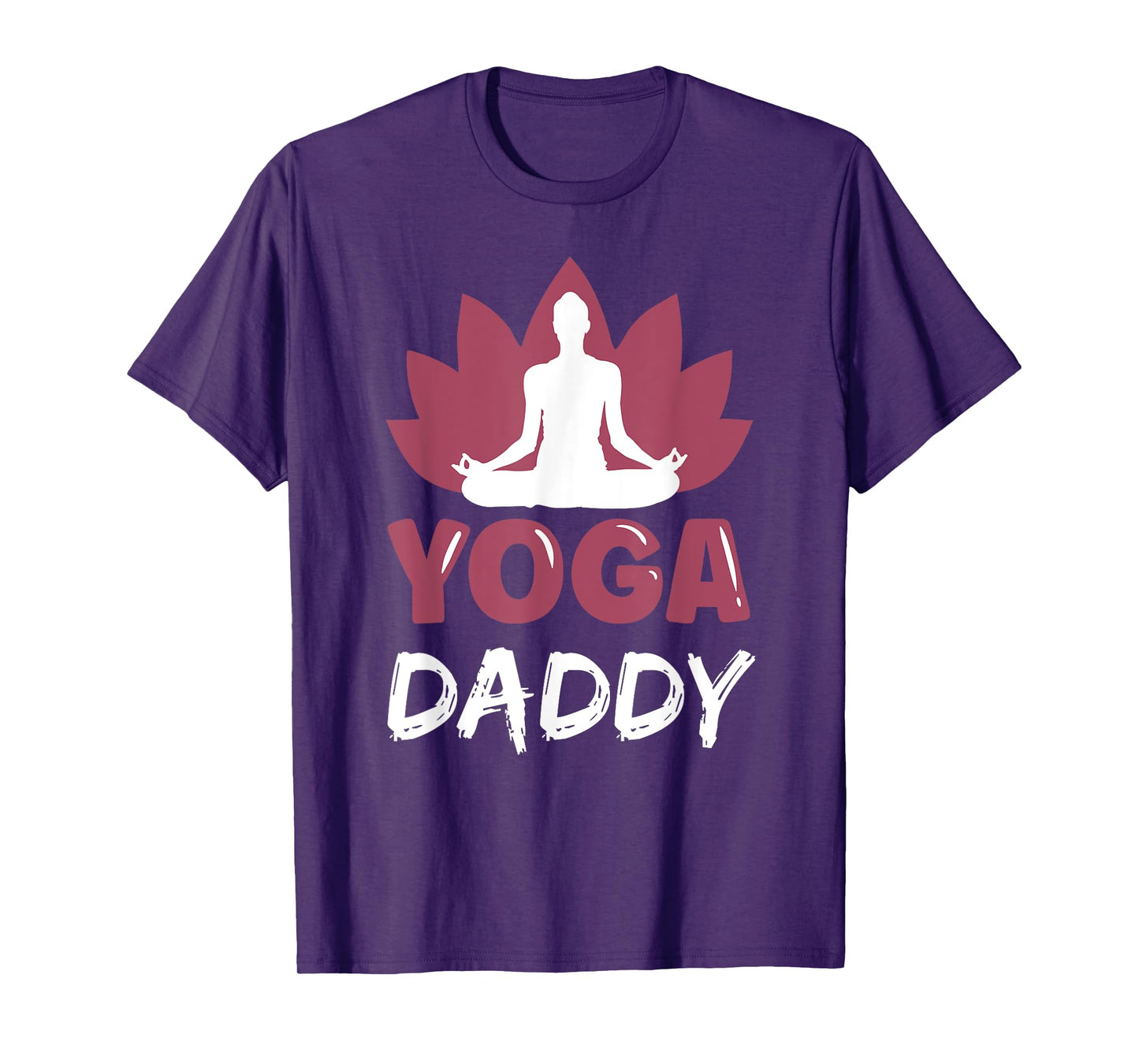 Yoga Daddy Lover Cute Meditation Hobby Dad Father Papa T-Shirt