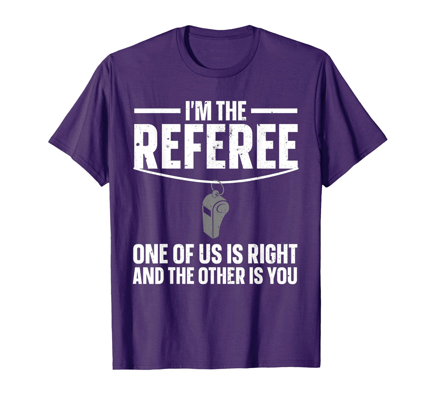 Funny Referee Design For Men Women Sports Ref Gag Referee T-Shirt
