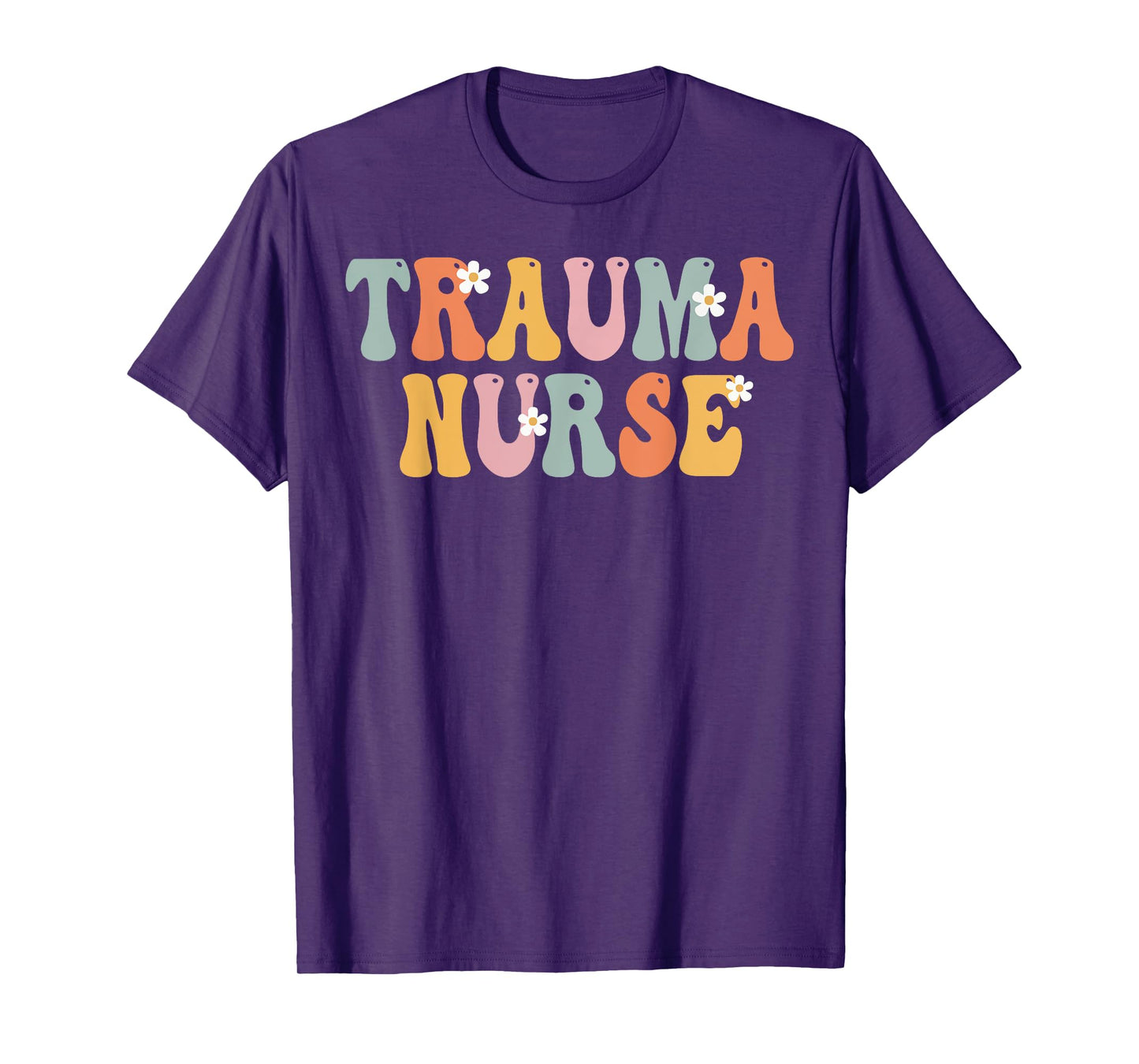 Trauma Nurse Week Groovy Appreciation Day For Women For Work T-Shirt