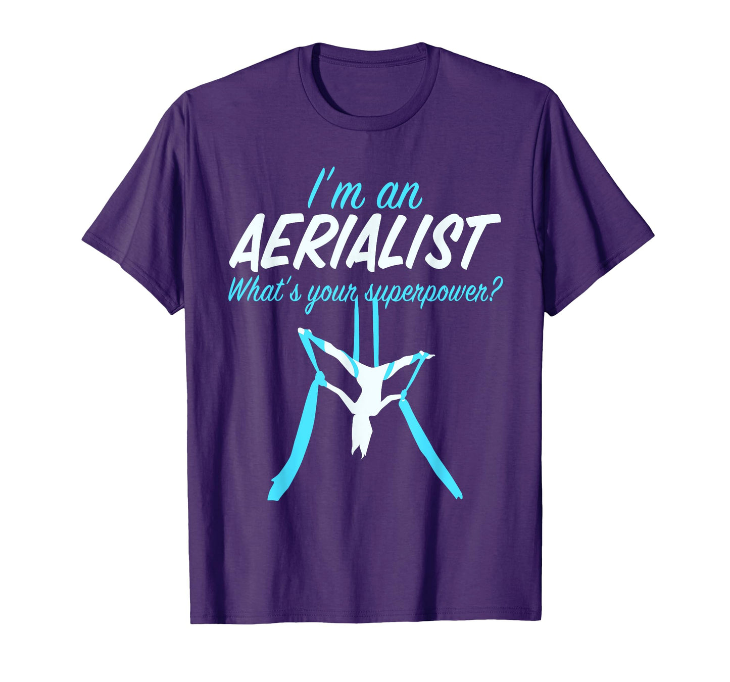 Aerial Silks Dancer Aerialist Air Yoga Acrobatics Women Gift T-Shirt
