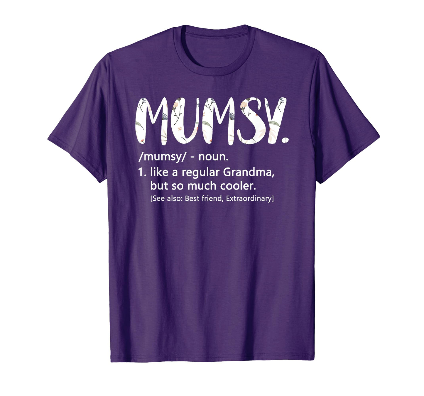 Mumsy Shirts for Women Mothers Day idea Cute Grandma Mumsy T-Shirt