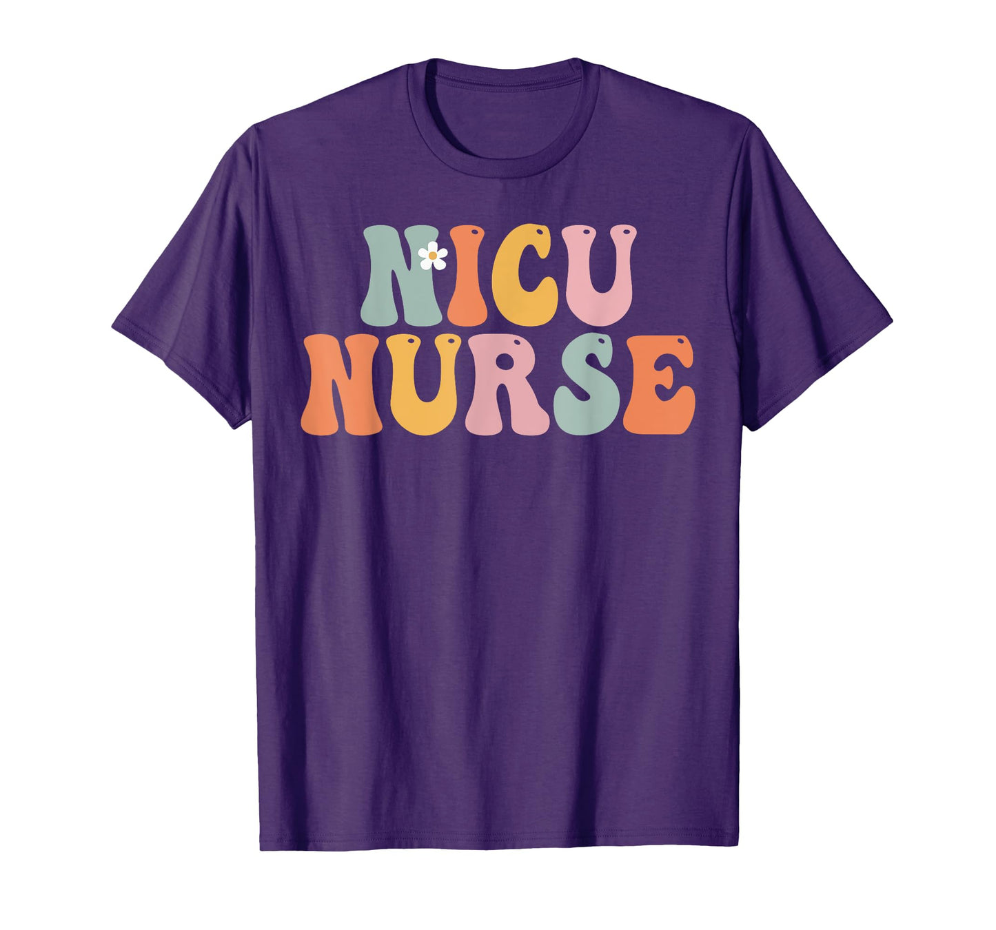 Nicu Nurse Week Groovy Appreciation Day For Women For Work T-Shirt