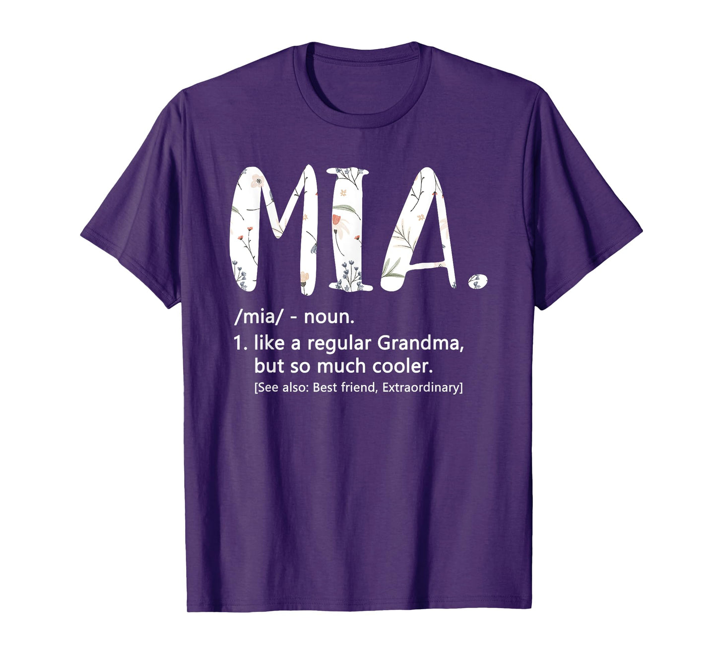 Mia Shirts for Women Mothers Day idea Cute Grandma Mia T-Shirt