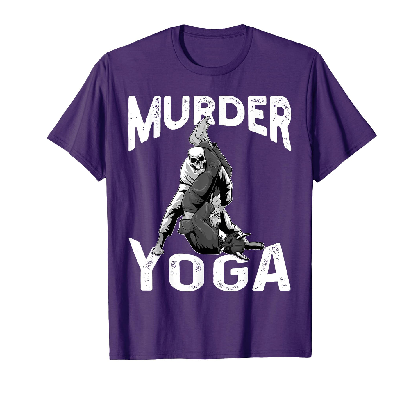 Murder Yoga BJJ Brazilian Jiu Jitsu BJJ Grappling NoGi T-Shirt