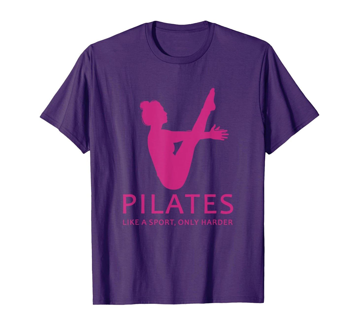 Pilates Like A Sport Only Harder Funny Contrology Saying Gag T-Shirt