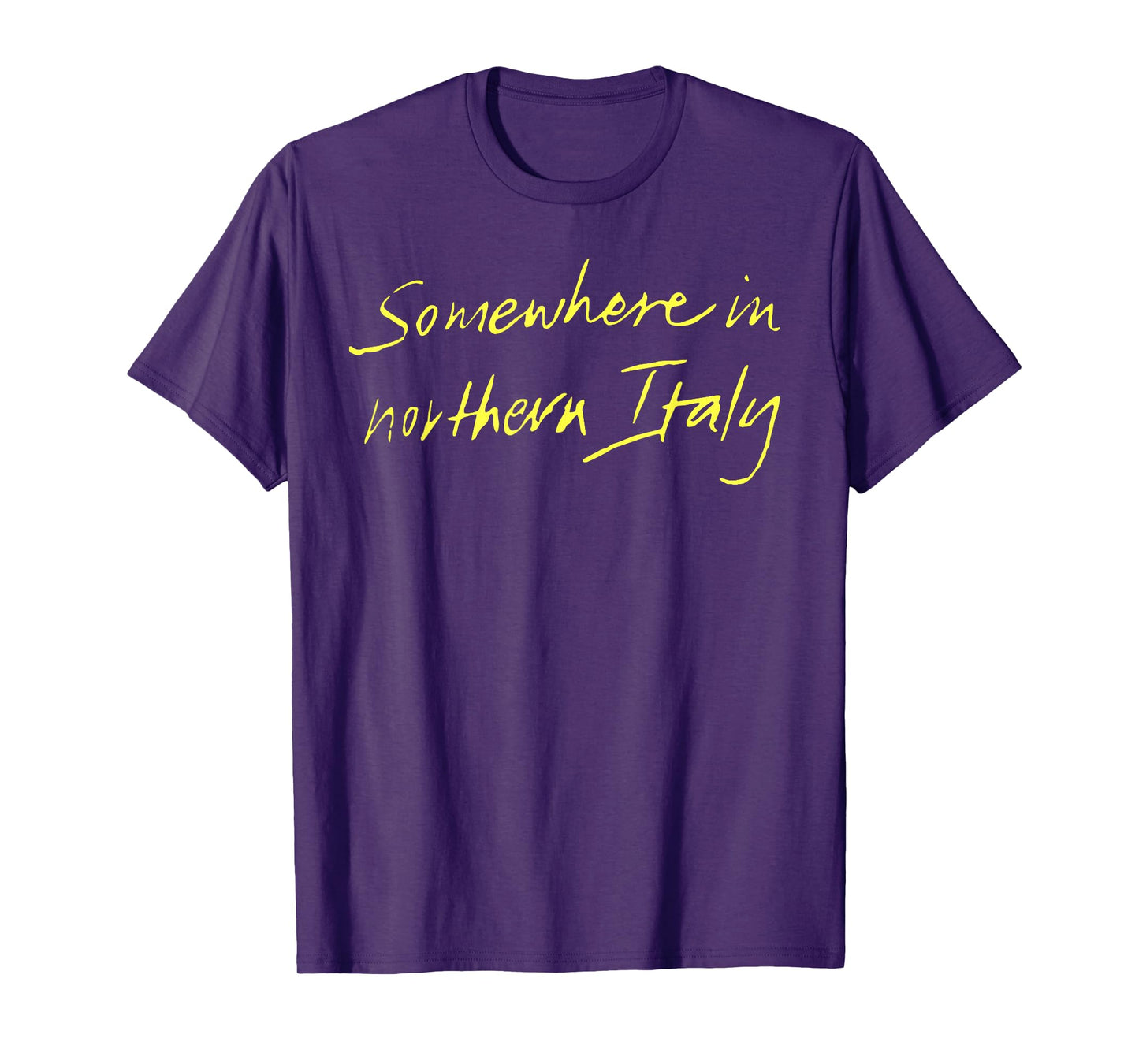 Northern Italy Saying Men Women Apparel T-Shirt