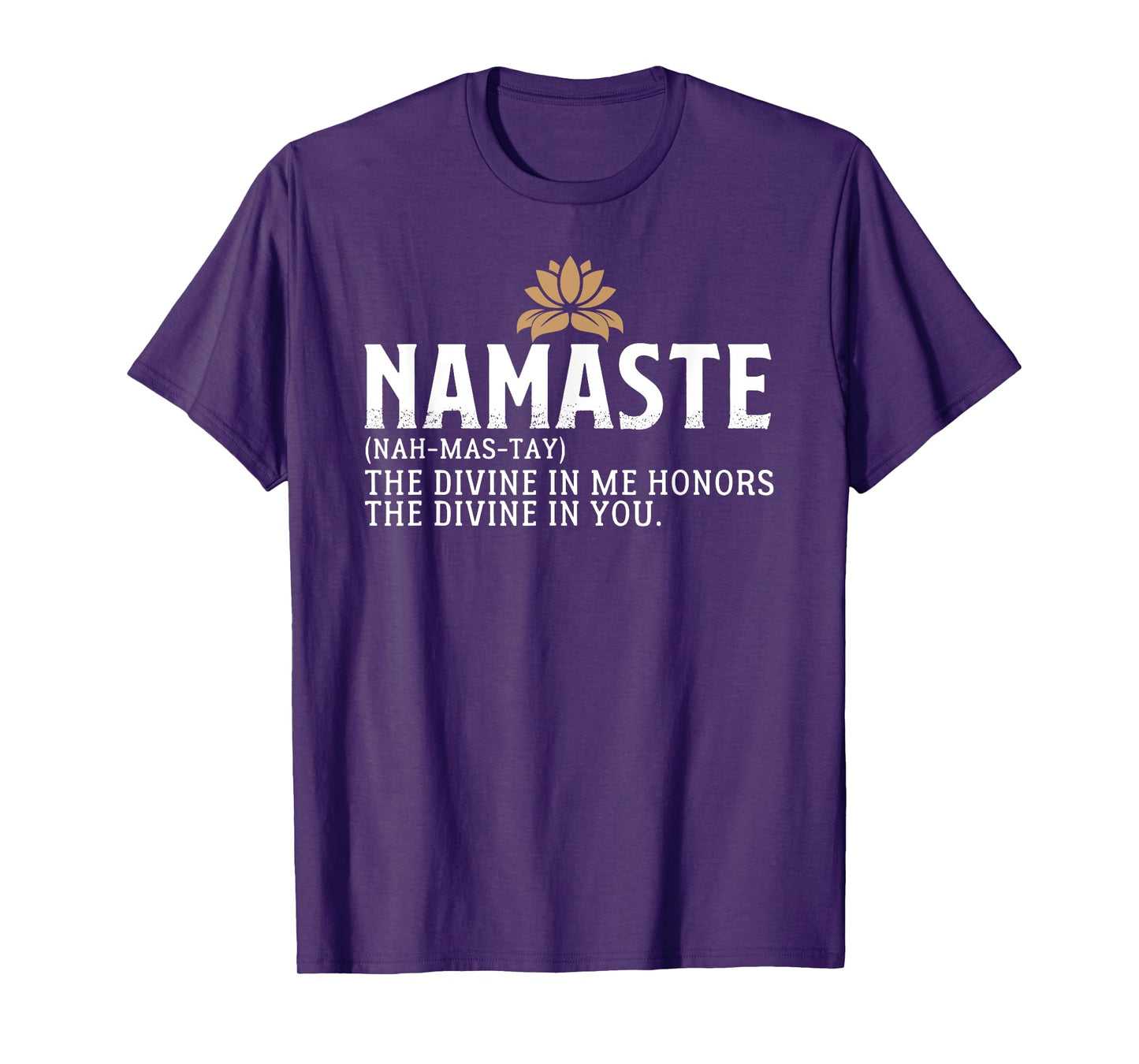 Namaste Definition The Divine In Me Honors The Divine In You T-Shirt