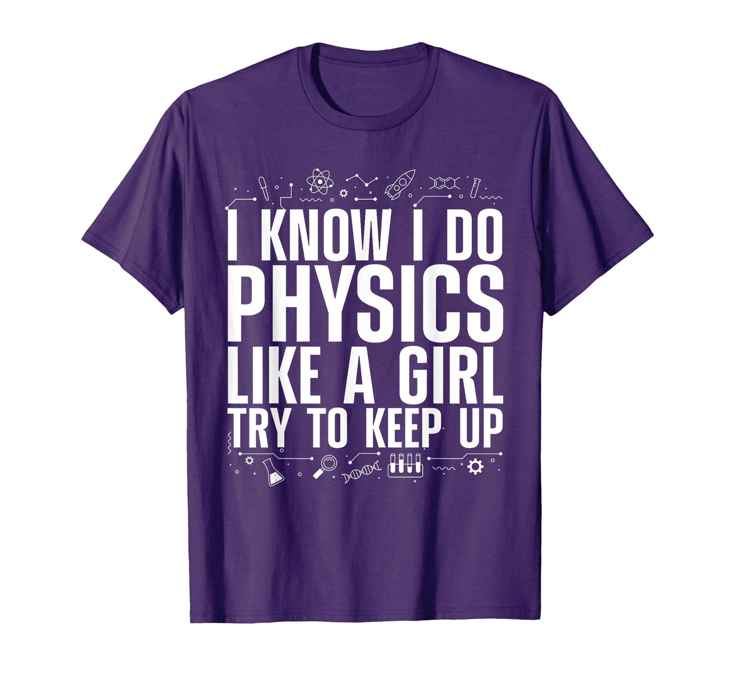 Funny Physics Gift Physicist Accessories & Stuff Women's Cool Physics Quantum Mechanics Science Nerd T-Shirt
