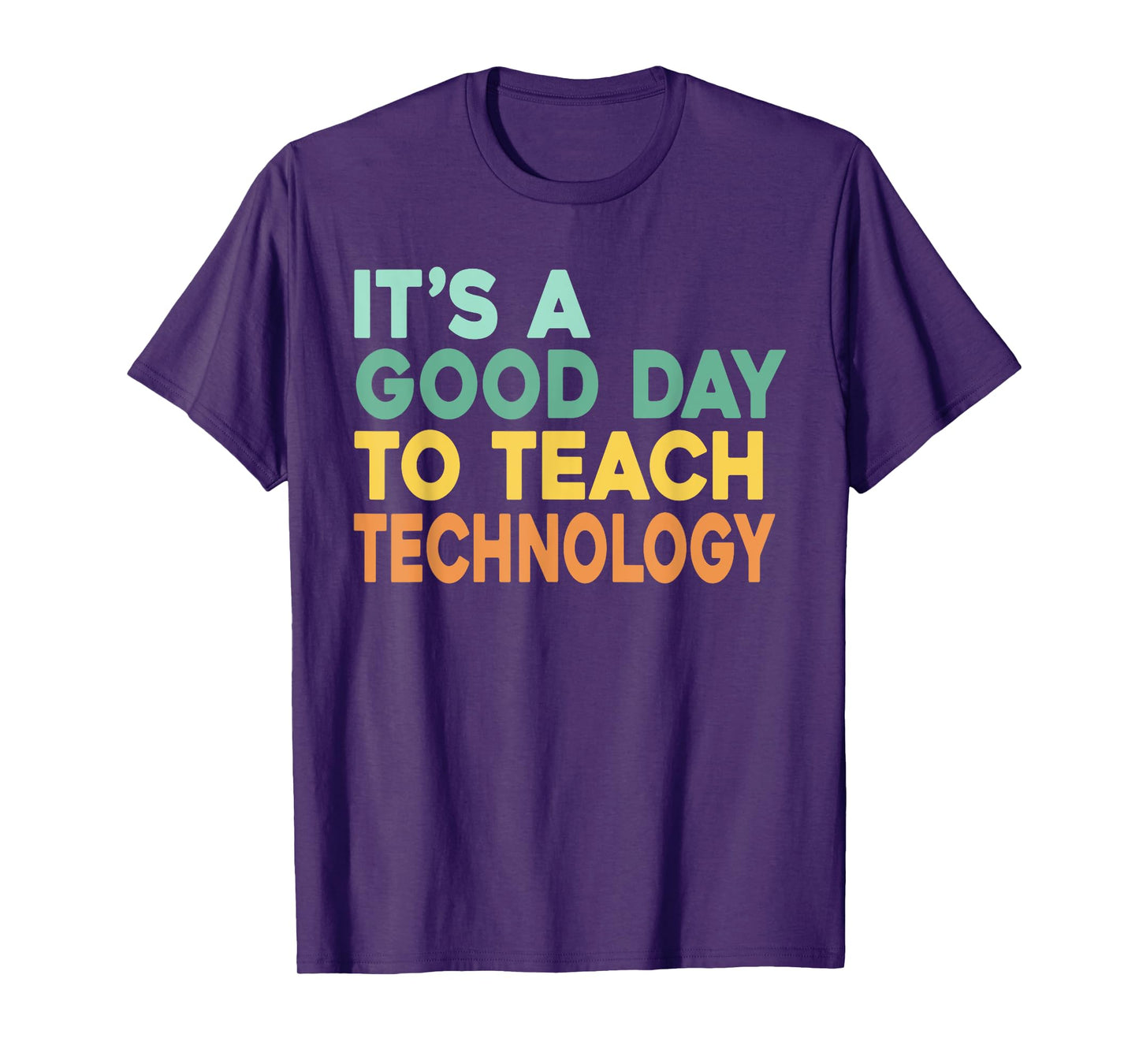 It's A Good Day To Teach Technology Retro Technology Teacher T-Shirt for Men Women