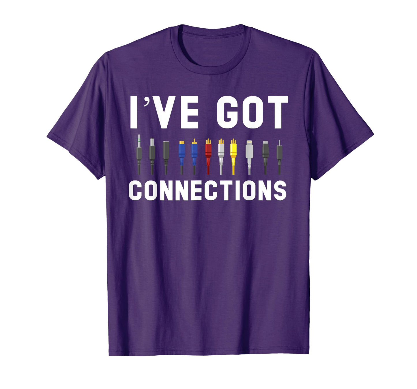 I've Got Connections Information Technology Specialist T-Shirt
