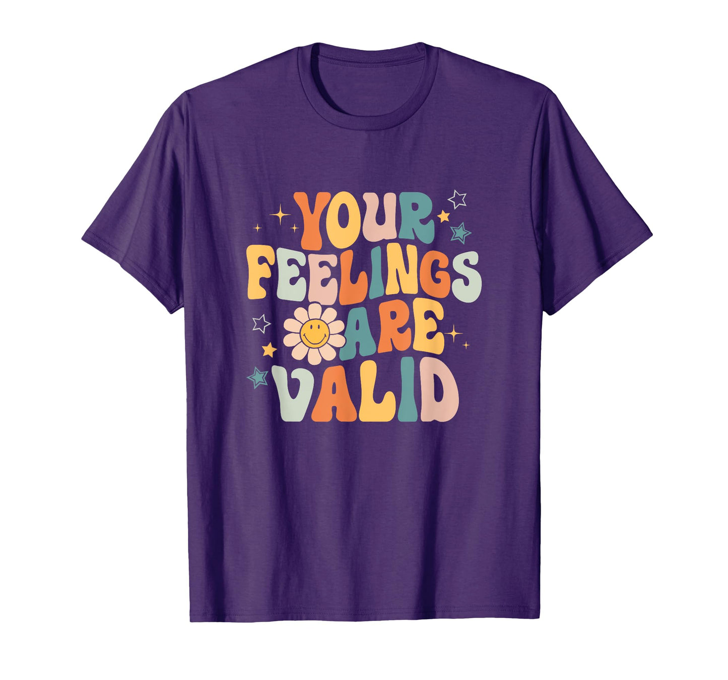 Your Feelings Are Valid Mental Health Matters Mental Health T-Shirt