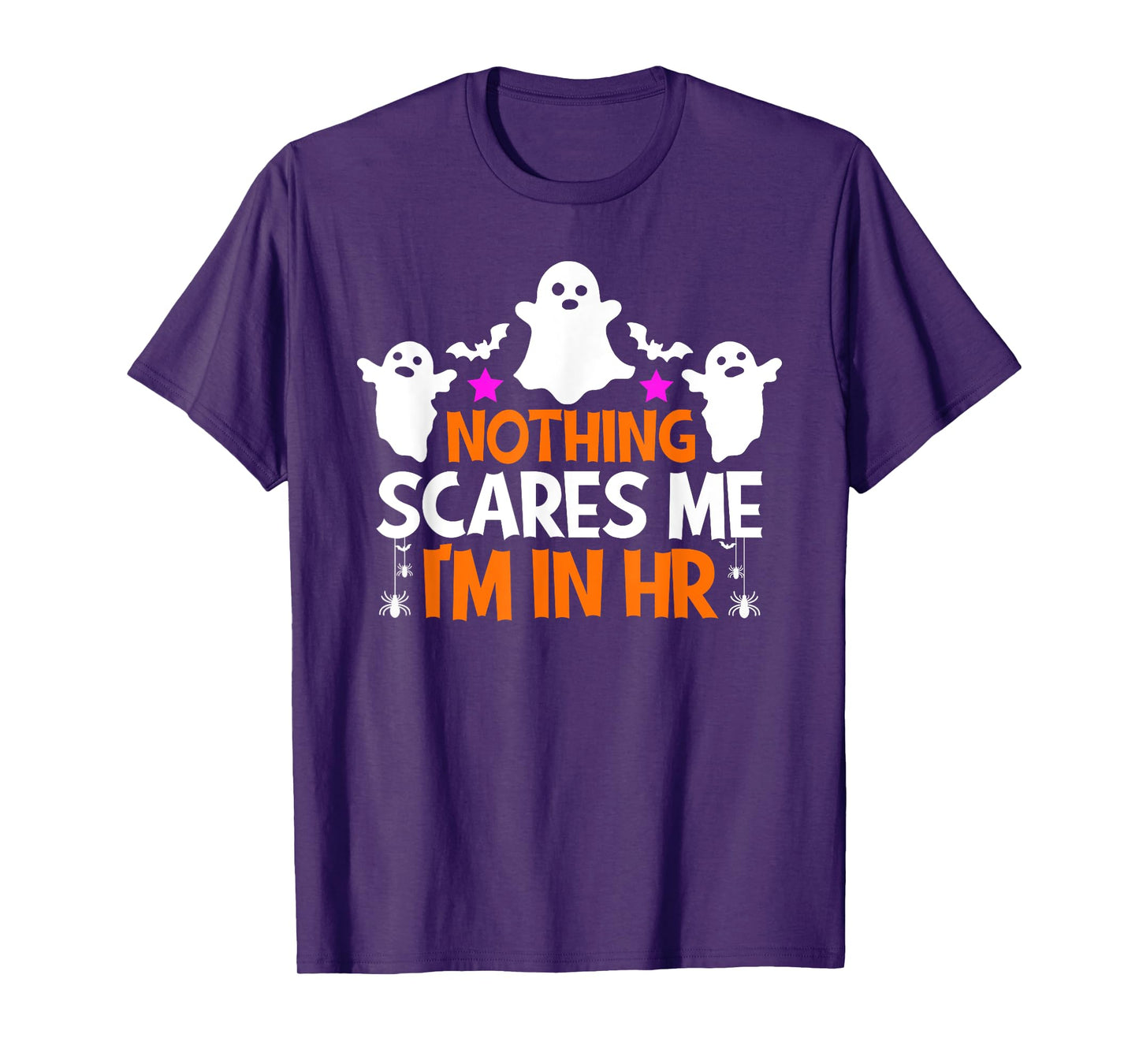 Nothing Scares Me I'm In Hr Halloween Human Resources T-Shirt