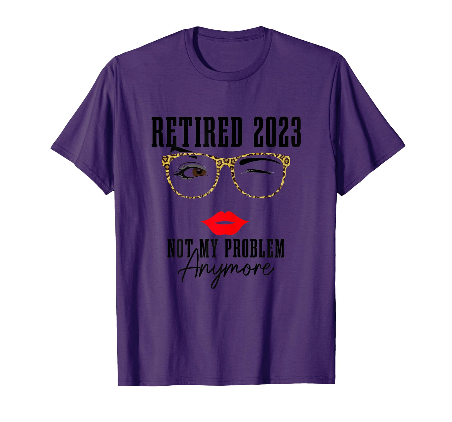 Womens Grey Funny Vintage Retirement T-Shirt - Retired 2023 Not My Problem Anymore - Classic Fit, Short Sleeve