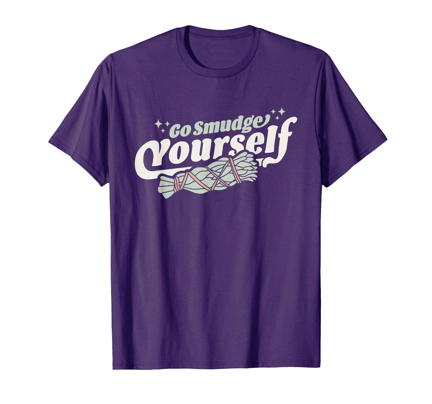 Go Smudge Yourself - Cleansing Sage Smudge Stick Feather T-Shirt