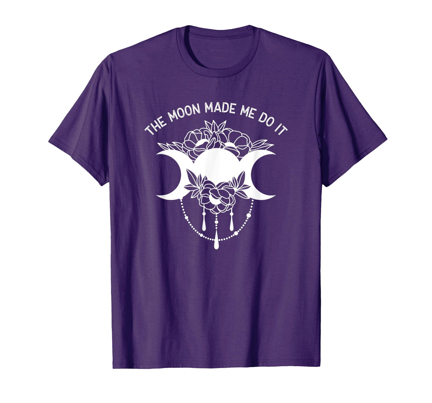 The Moon Made Me Do It Magic Pagan Lunar Phase T-Shirt