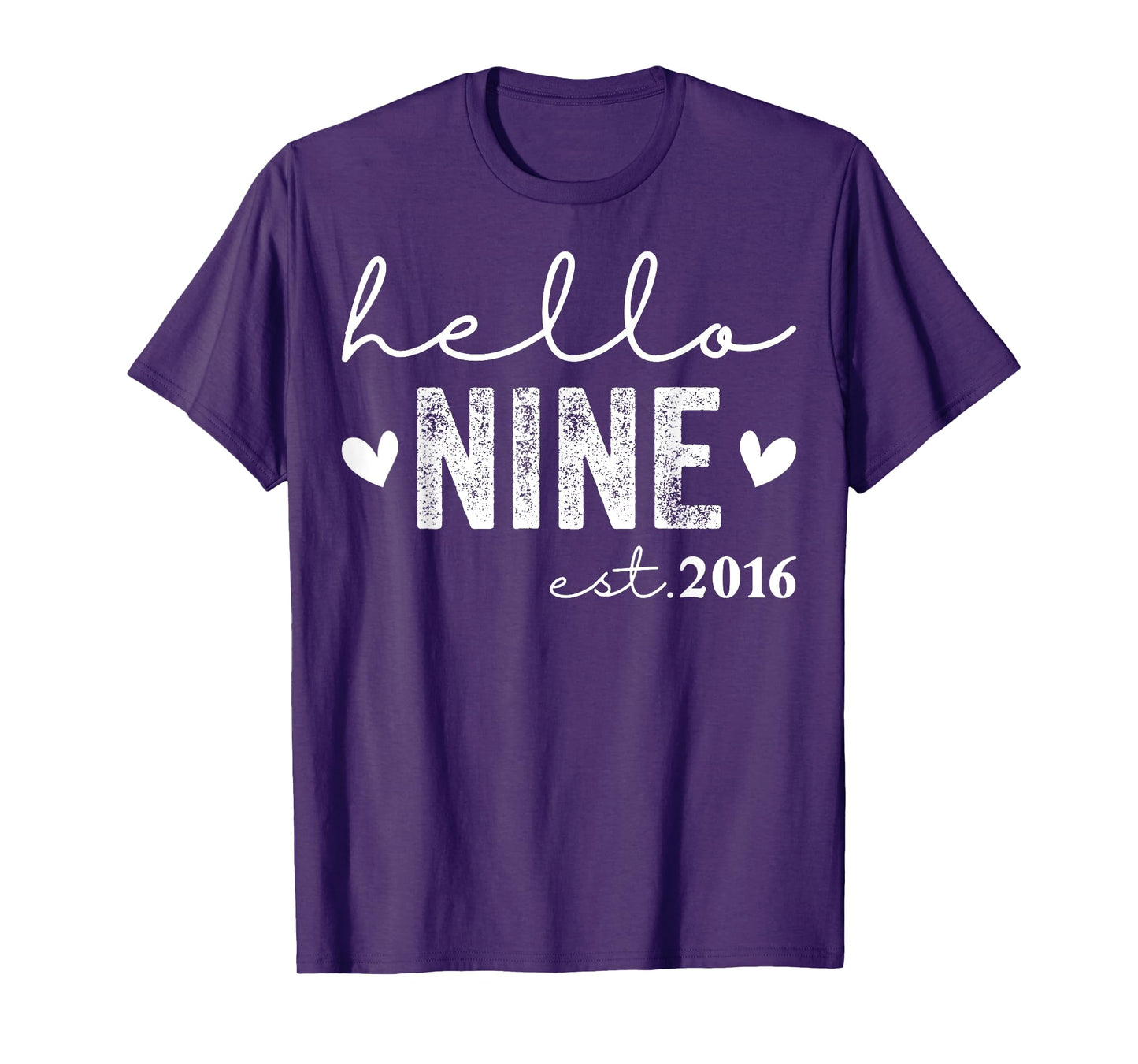 Hello Nine Est 2016 9 Years Old 9th Birthday Girls Boys T-Shirt
