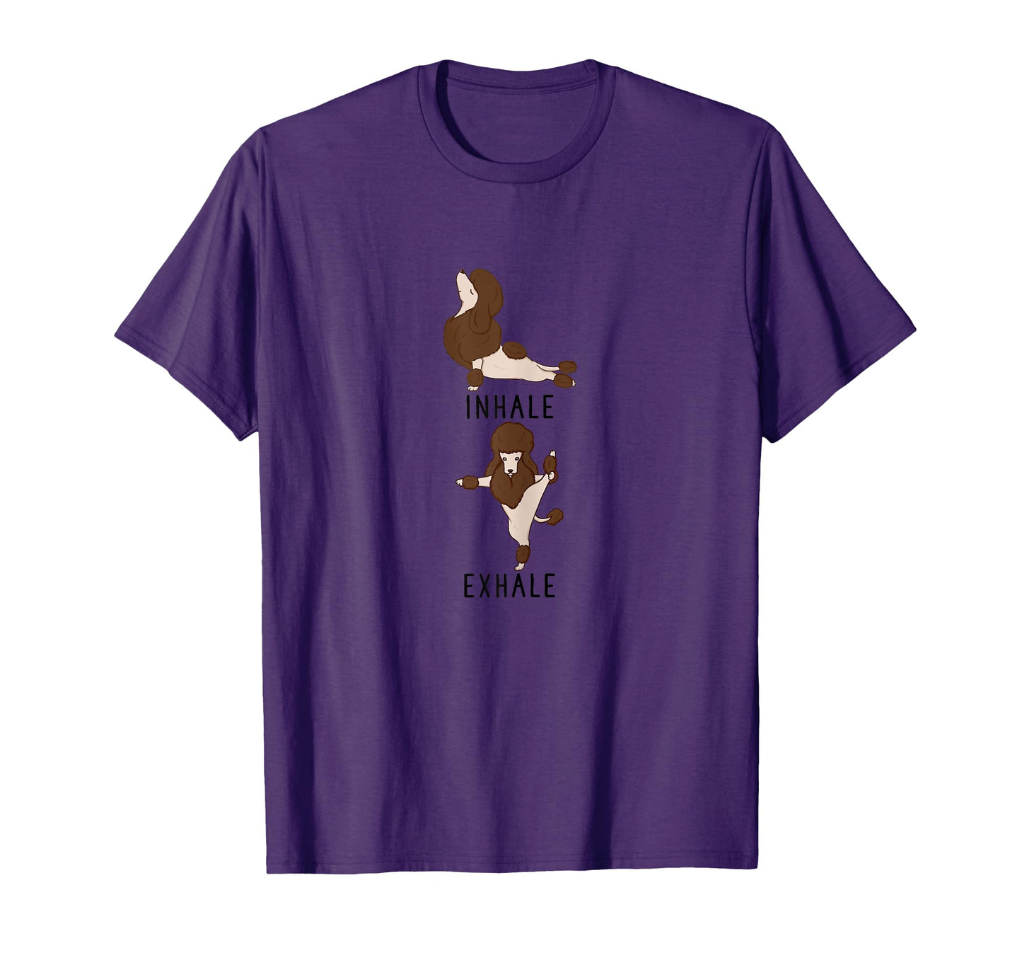 Inhale Exhale Brown Poodle Yoga Dog Tee Shirt T-Shirt for Women