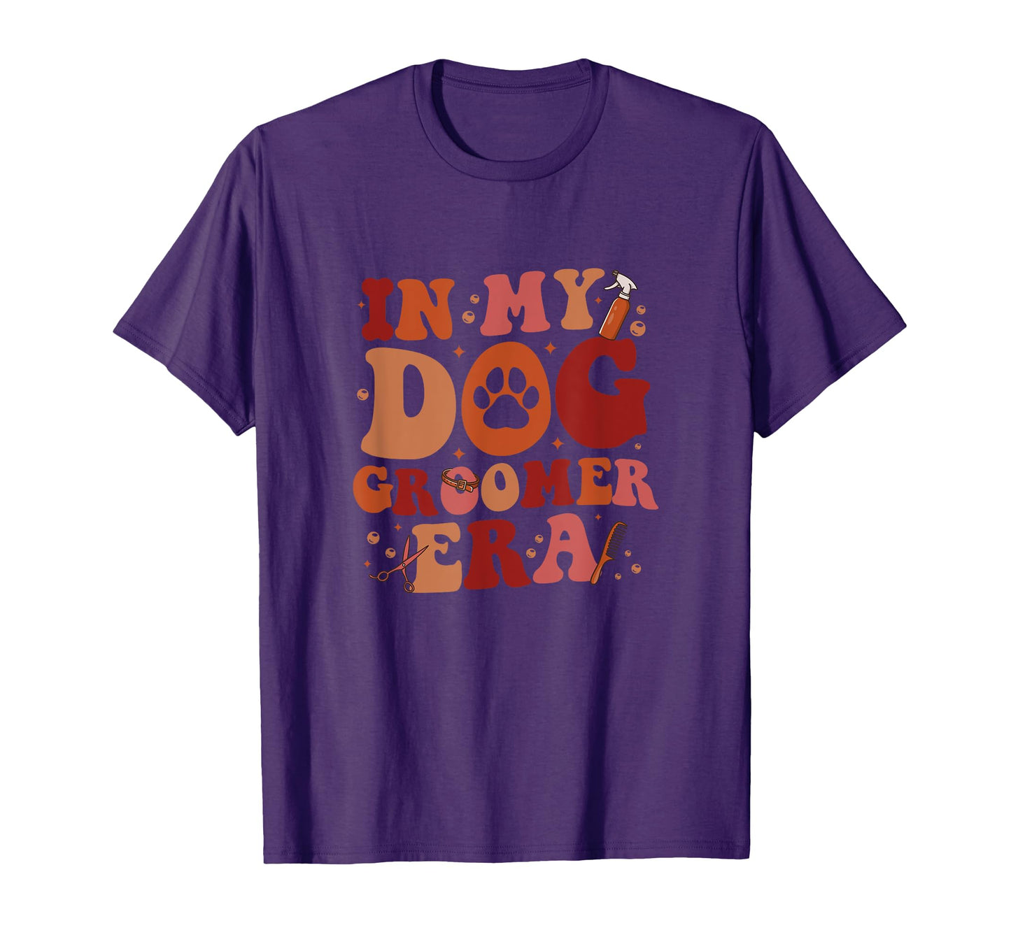 In My Dog Groomer Era Groovy Funny Dog Grooming Pet Stylist Men Women T-Shirt