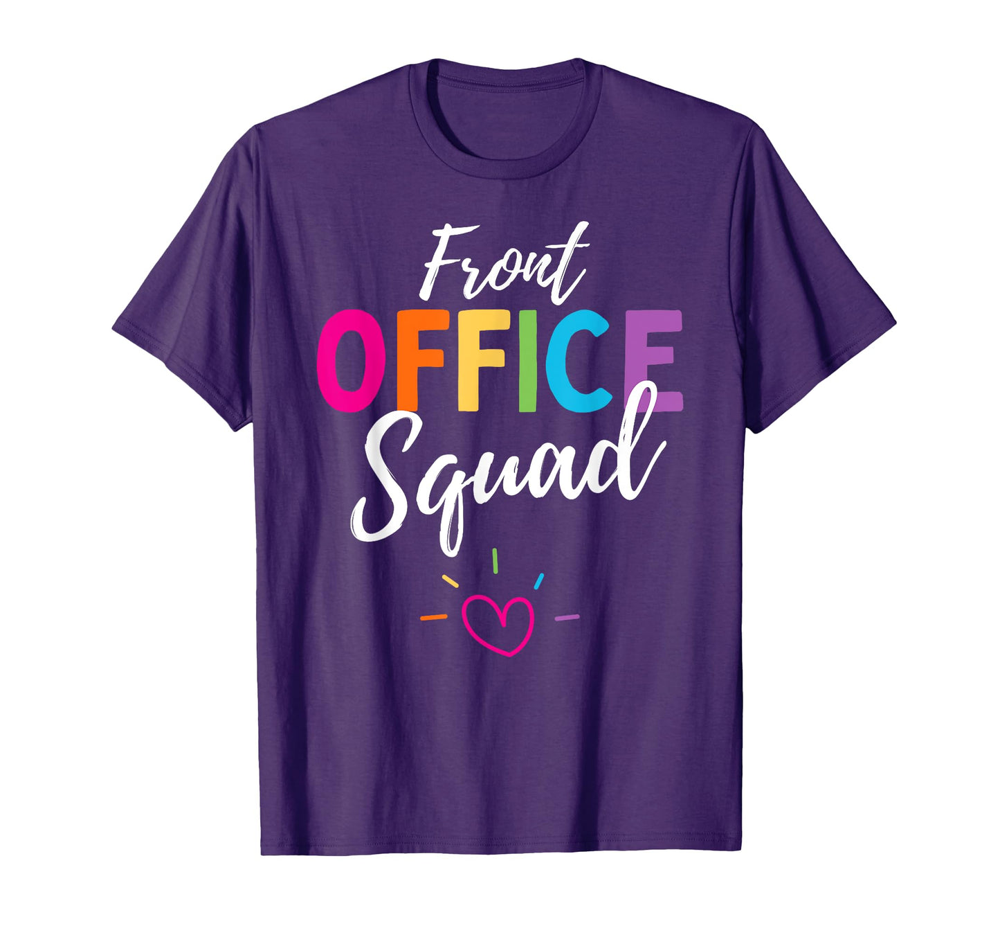 Cute Front Office Squad Administrative Assistant School. T-Shirt