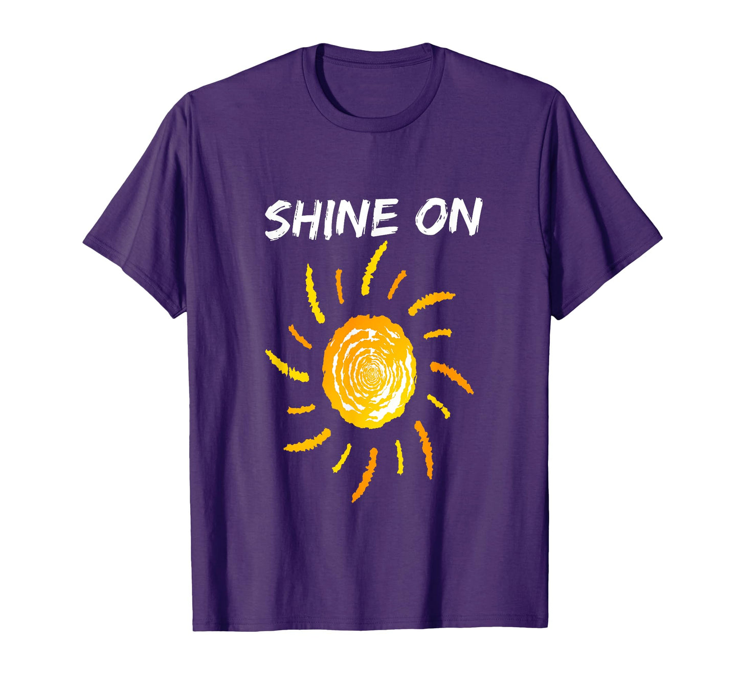 Shine On With Sun Inspiration Tee Shirt T-Shirt