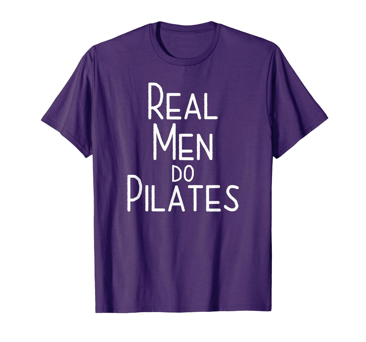 Real Men Do Pilates T-shirt T-Shirt