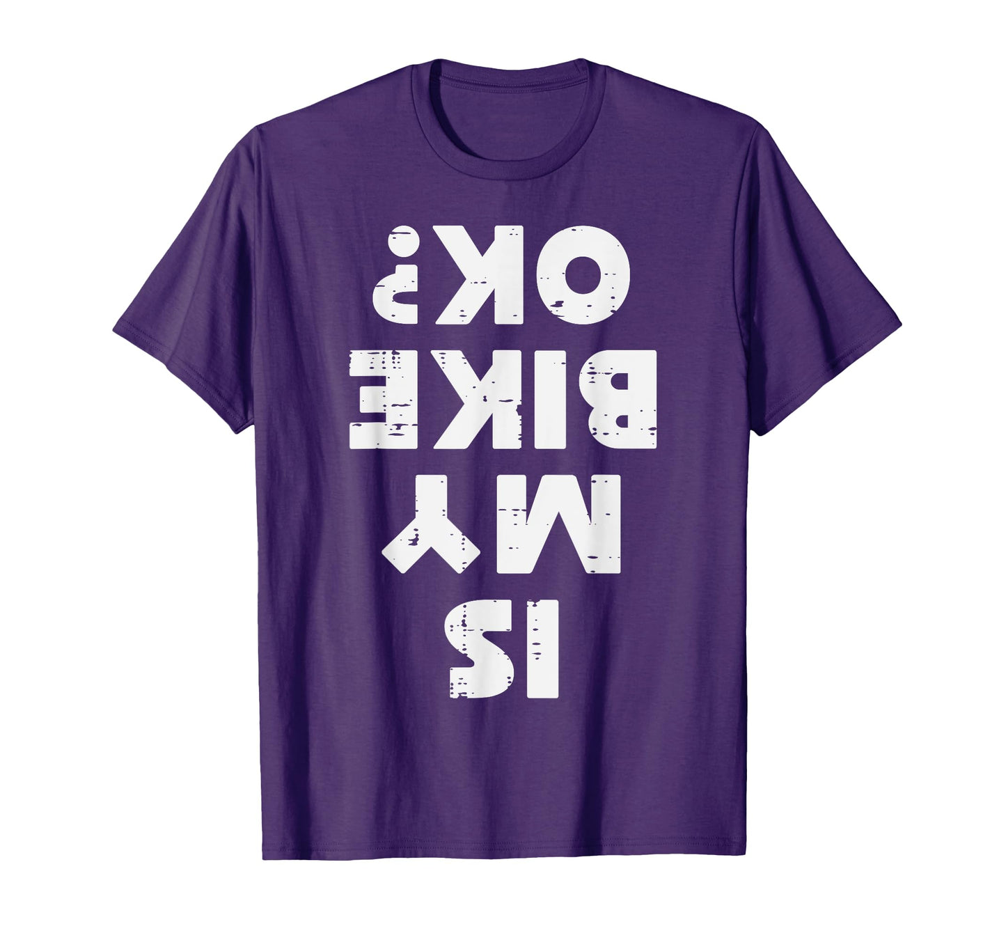 Biker Is My Bike Ok Funny Motorcycle Motorbike Men Women Kid T-Shirt